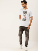 Fear Less White T-Shirt - The Chambal